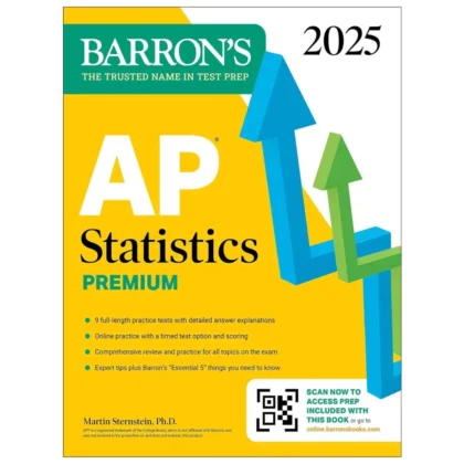 AP Statistics Premium, 2025: Prep Book with 9 Practice Tests + Comprehensive Review + Online Practice (Barron's AP Prep)
