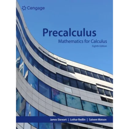 Precalculus: Mathematics for Calculus