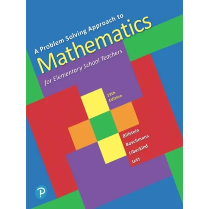 Problem Solving Approach to Mathematics for Elementary School Teachers, A