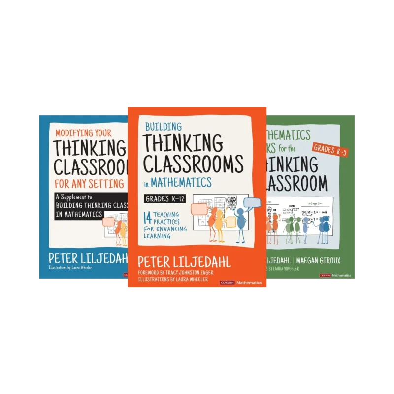 Building Thinking Classrooms in Mathematics: A Comprehensive Guide for Grades K-12 (3 book series)