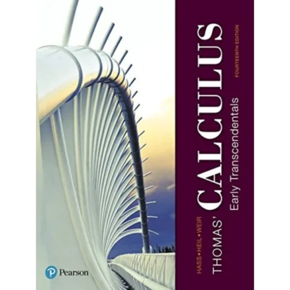 Thomas' Calculus: Early Transcendentals 14th Edition