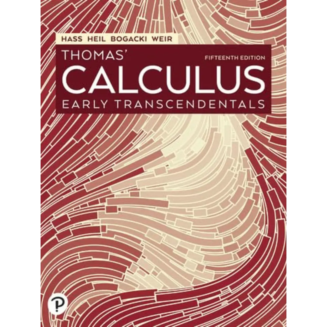 Thomas' Calculus: Early Transcendentals 15th Edition