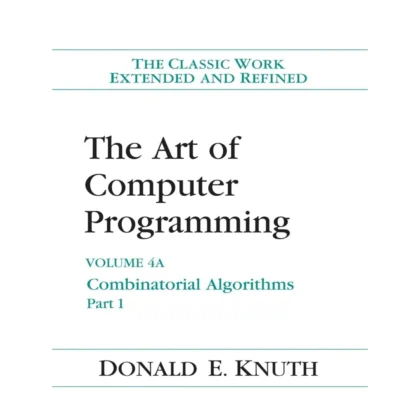 Art of Computer Programming, The: Combinatorial Algorithms, Volume 4A, Part 1