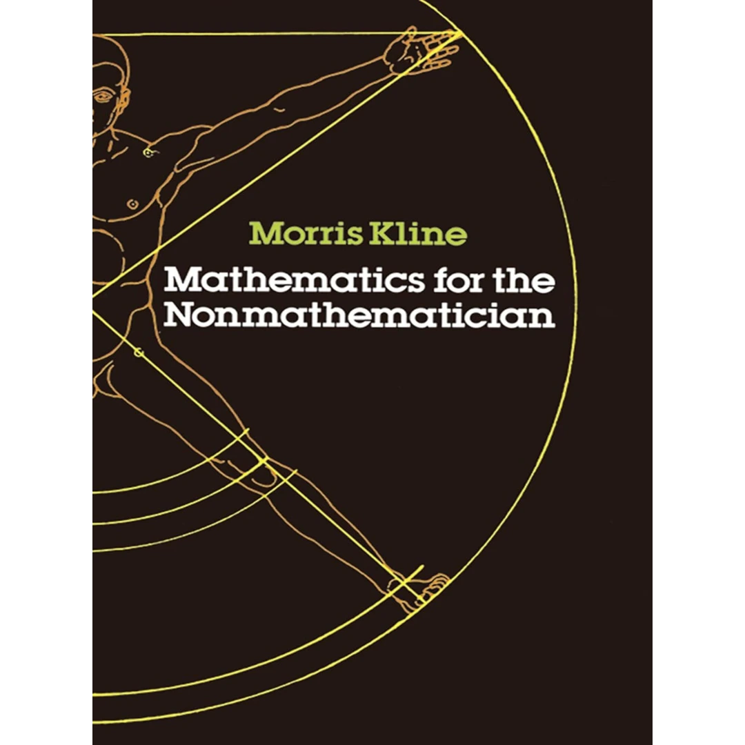 Mathematics for the Nonmathematician (Dover Books on Mathematics)