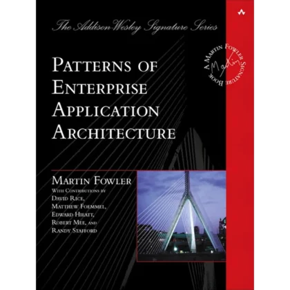 Patterns of Enterprise Application Architecture