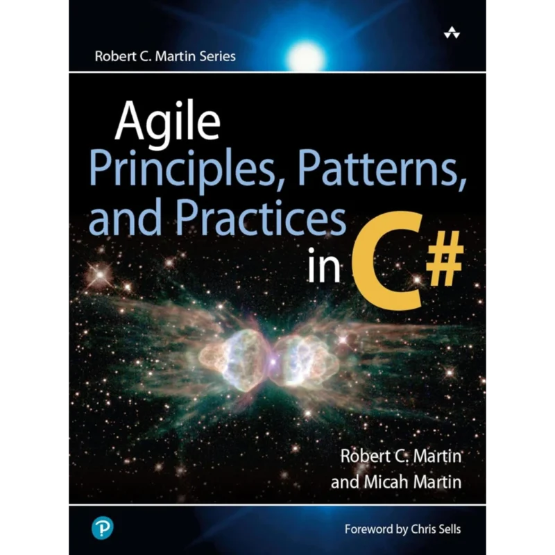 Agile Principles, Patterns, and Practices in C#