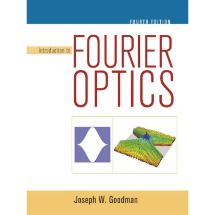 Introduction to Fourier Optics