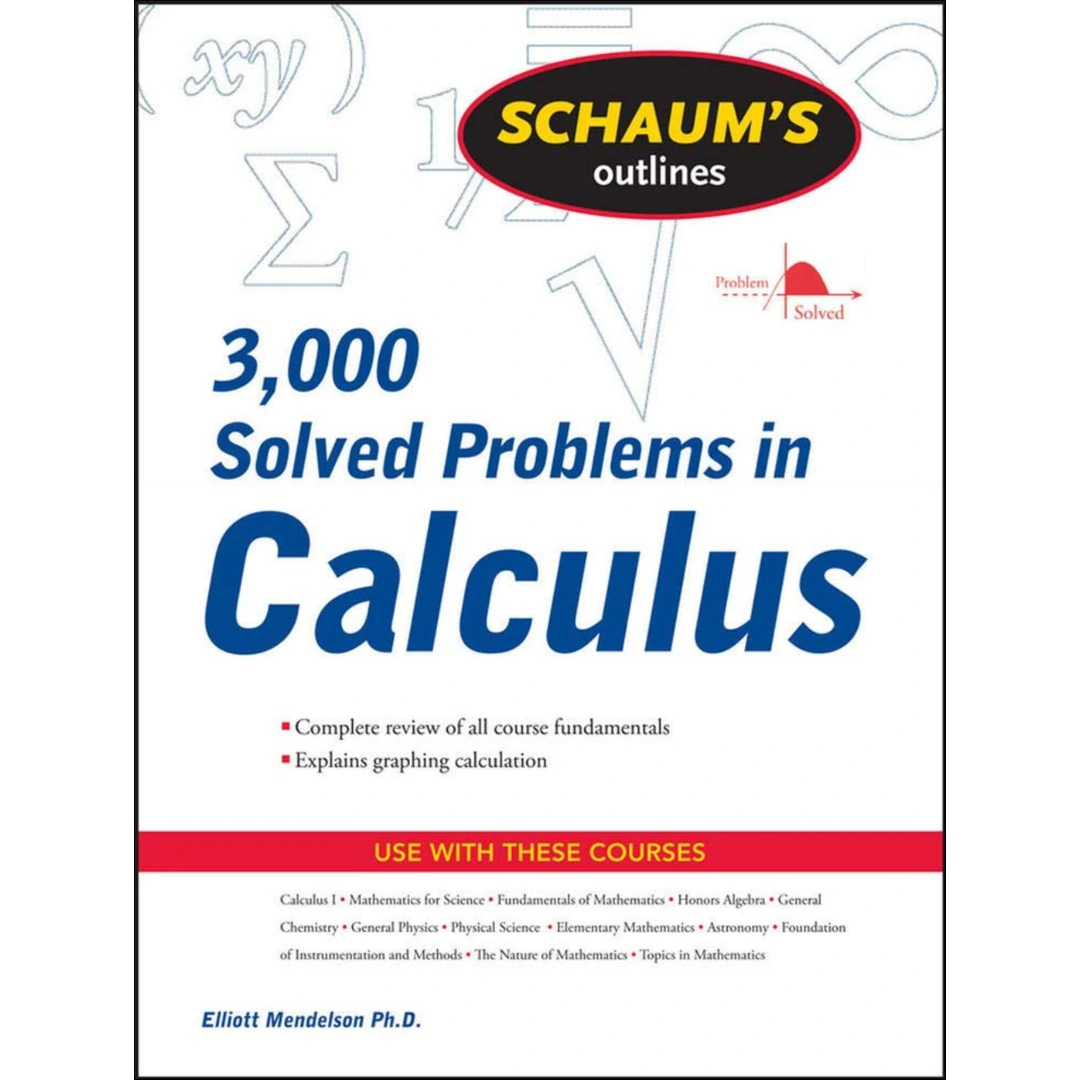 Schaum's 3,000 Solved Problems in Calculus (Schaum's Outlines)